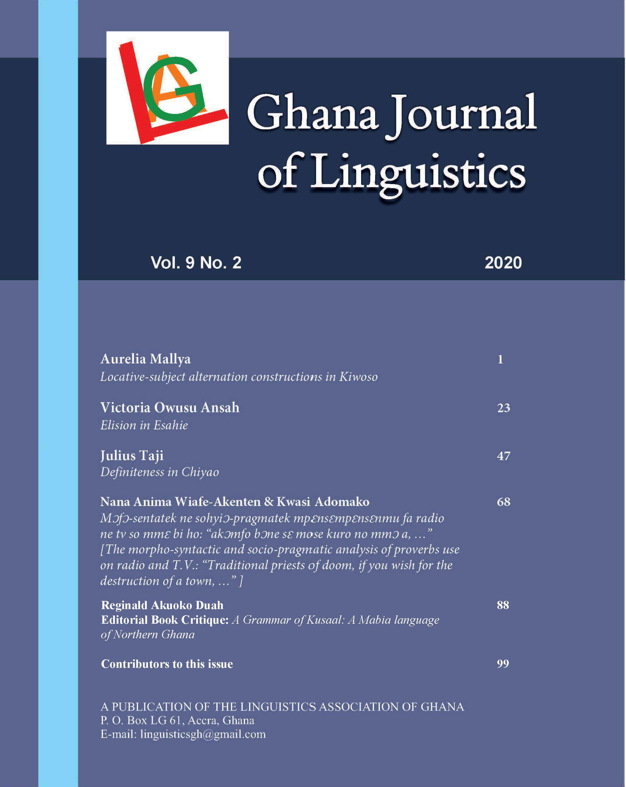 					View Vol. 9 No. 2 (2020): Ghana Journal of Linguistics 9.2 (2020)
				